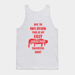 due to inflation this is my christmas pajama Tank Top